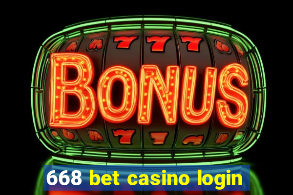 668 bet casino login